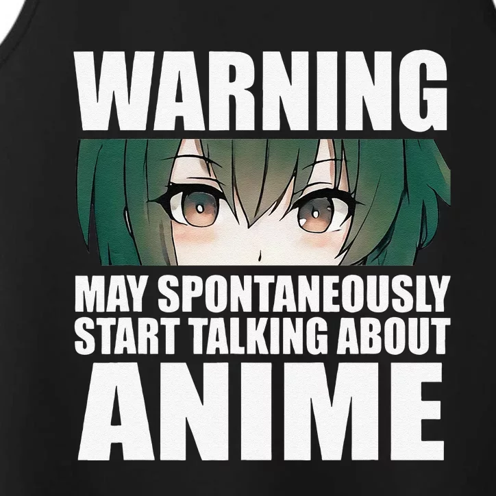 Warning May Spontaneously Start Talking About Anime Performance Tank