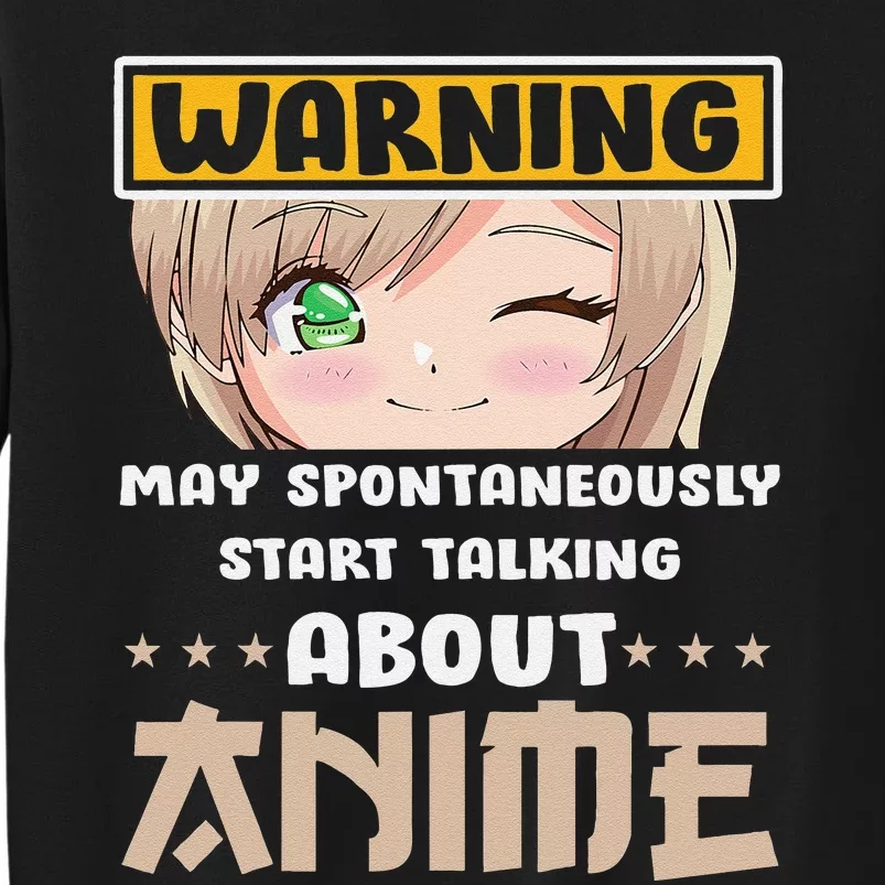 Warning May Spontaneously Talk About Anime Funny Manga Sweatshirt