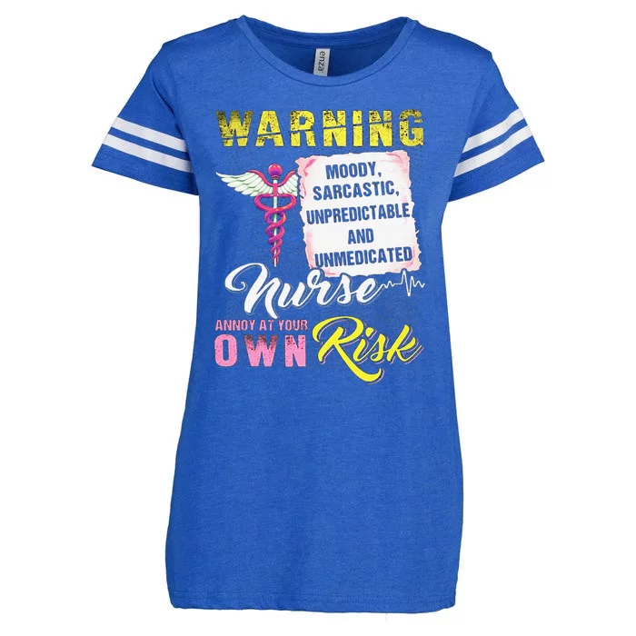 Warning Moody Sarcastic Unpredictable And Unmedicated Nurse Enza Ladies Jersey Football T-Shirt