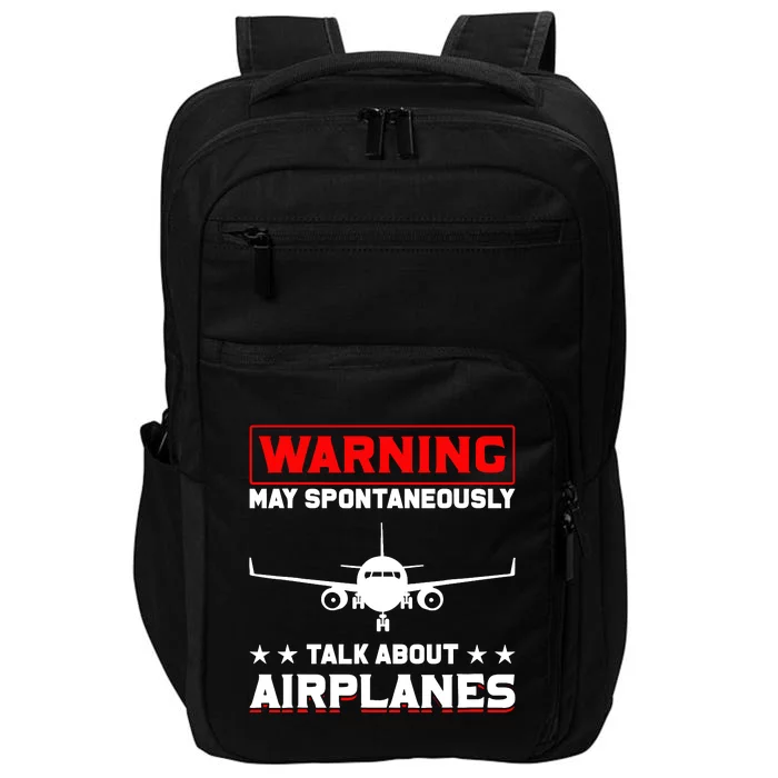 Warning May Spontaneously Talk About Airplanes Pilot Impact Tech Backpack