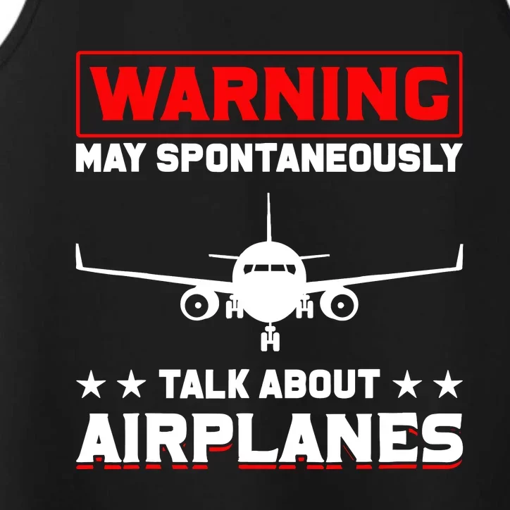 Warning May Spontaneously Talk About Airplanes Pilot Performance Tank