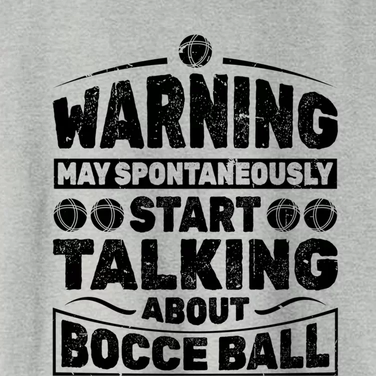 Warning May Spontaneously Start Talking About Bocce Ball Gift Women's Crop Top Tee