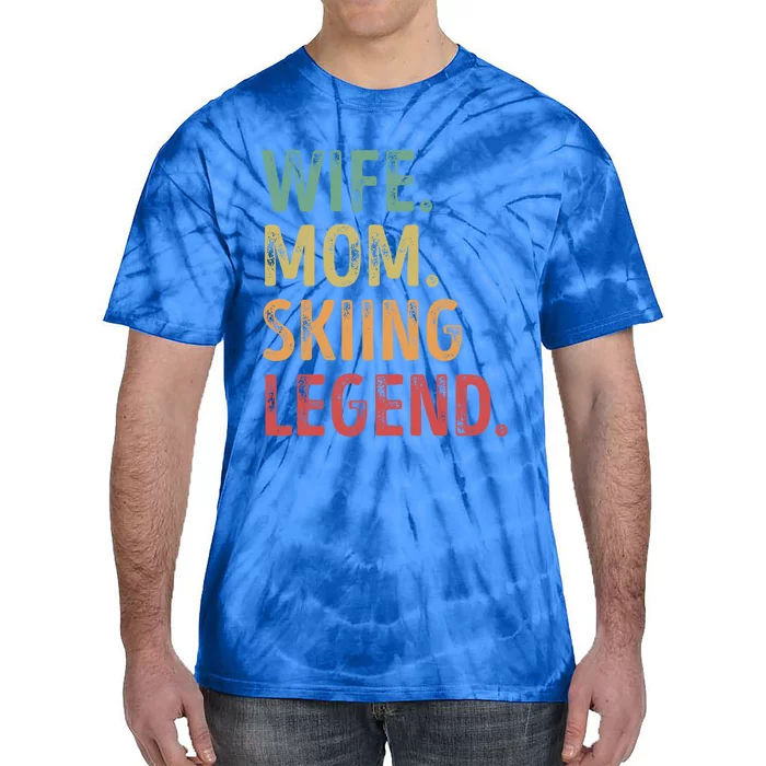 Wife Mom Skiing Legend Cute Gift Tie-Dye T-Shirt