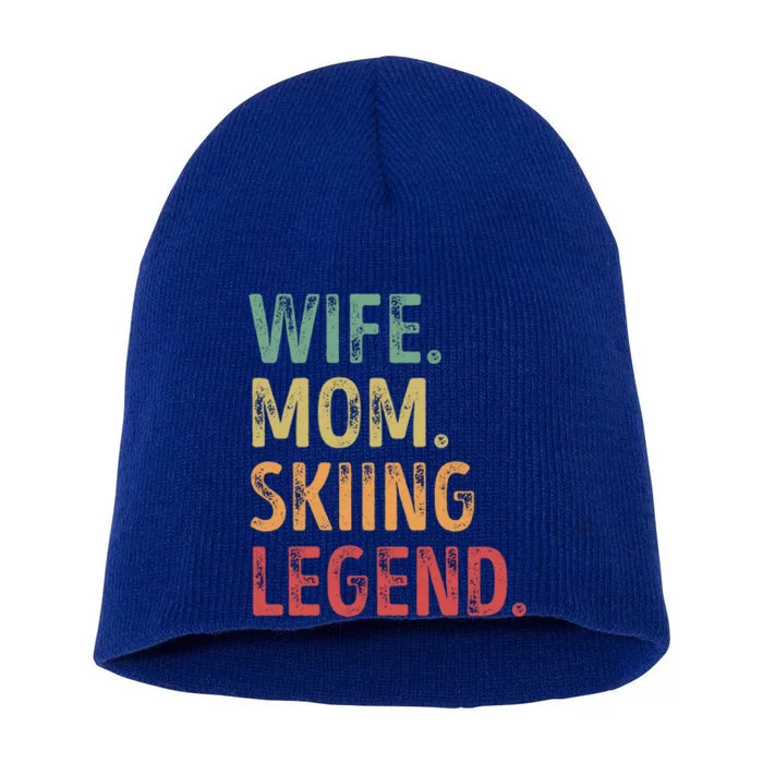 Wife Mom Skiing Legend Cute Gift Short Acrylic Beanie