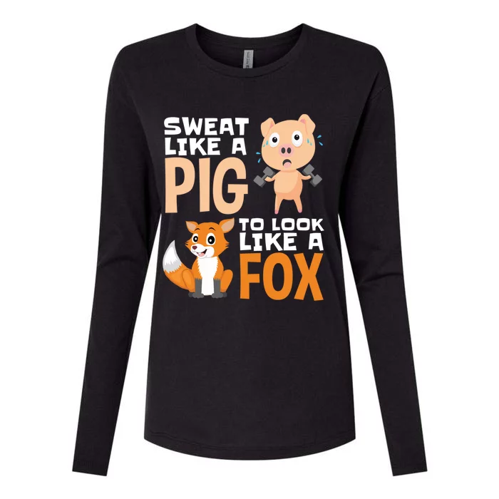 Workout Motivation Sweat Like A Pig To Look Like A Fox Cute Gift Womens Cotton Relaxed Long Sleeve T-Shirt