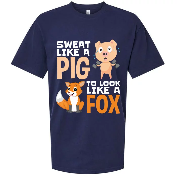 Workout Motivation Sweat Like A Pig To Look Like A Fox Cute Gift Sueded Cloud Jersey T-Shirt