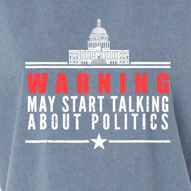 Warning May Start Talking About Politics Gift Garment-Dyed Women's Muscle Tee