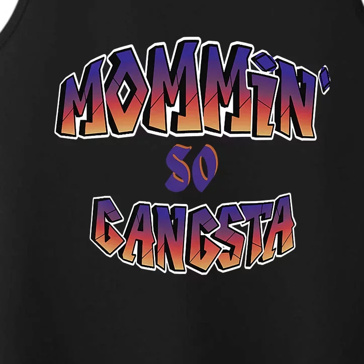 Women Mommin So Gangsta Performance Tank