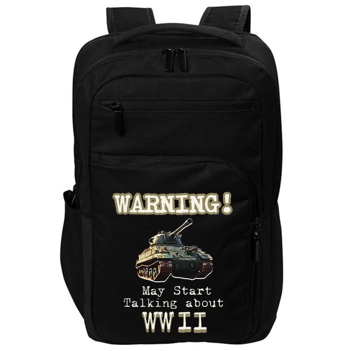 Warning May Start Talking About World War Ii Impact Tech Backpack