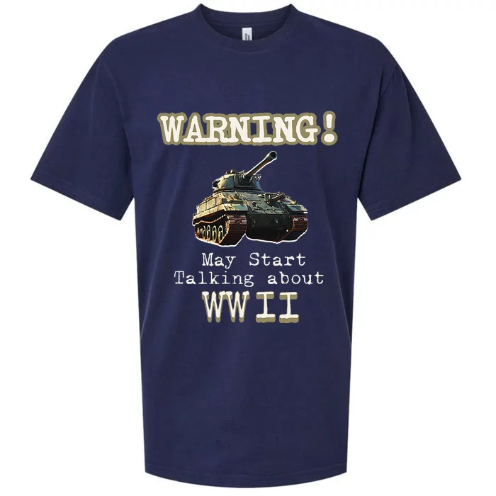 Warning May Start Talking About World War Ii Sueded Cloud Jersey T-Shirt