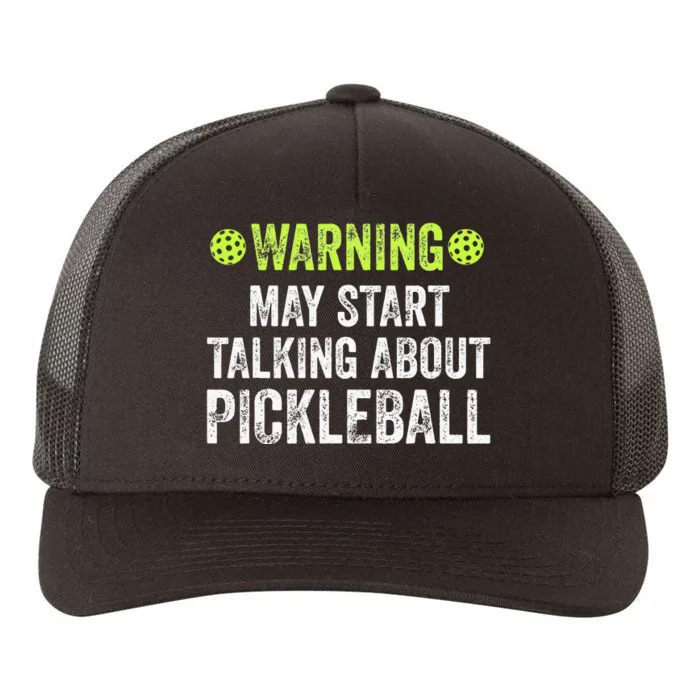 Warning may start talking about Pickleball funny Yupoong Adult 5-Panel Trucker Hat