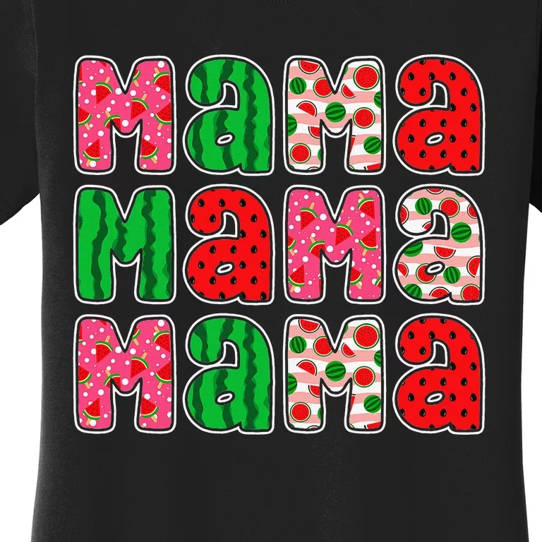 Watermelon Mama Summer Tropical Fruit Lovers Mom Women's T-Shirt