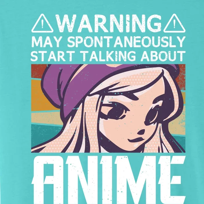 Warning May Spontaneously Talk About Anime Funny Anime Girl Anime Quotes ChromaSoft Performance T-Shirt