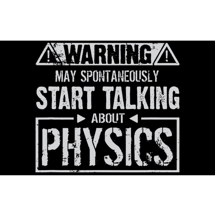 Warning May Start Talking About Physics Bumper Sticker