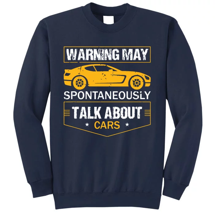 Warning May Spontaneously Start Talking About Cars Salesman Sweatshirt