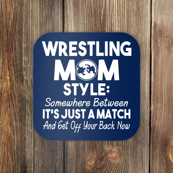 Wrestling Mom Style Funny Gift For Mom Coaster