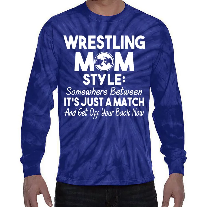 Wrestling Mom Style Funny Gift For Mom Tie-Dye Long Sleeve Shirt