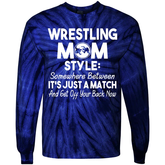 Wrestling Mom Style Funny Gift For Mom Tie-Dye Long Sleeve Shirt