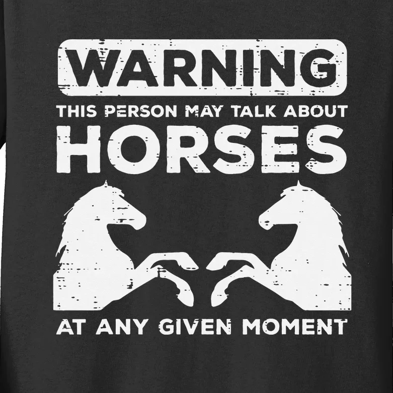 Warning May Talk About Horses Funny Riding racing Kids Long Sleeve Shirt