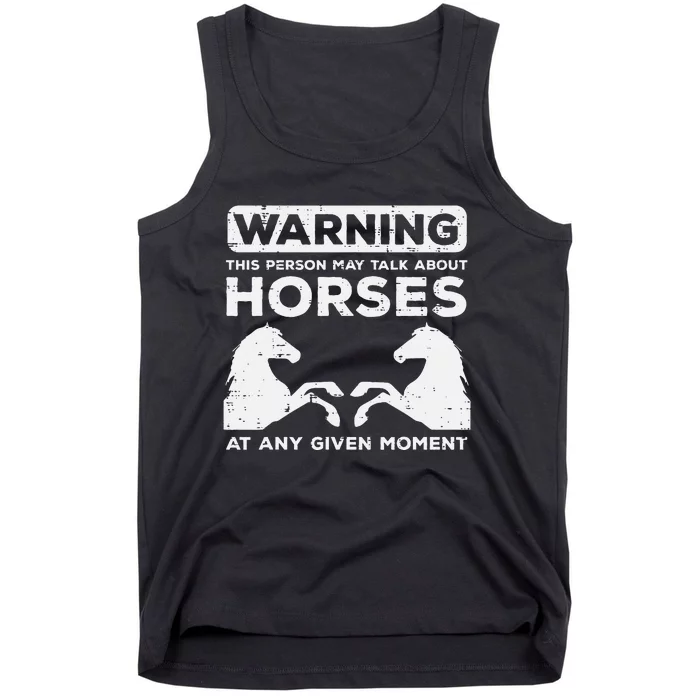 Warning May Talk About Horses Funny Riding Tank Top