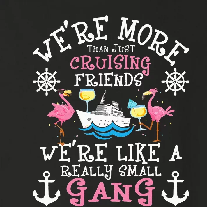 Were More Than Just Cruising Friends Cruise Ship Cruiser Toddler Long Sleeve Shirt