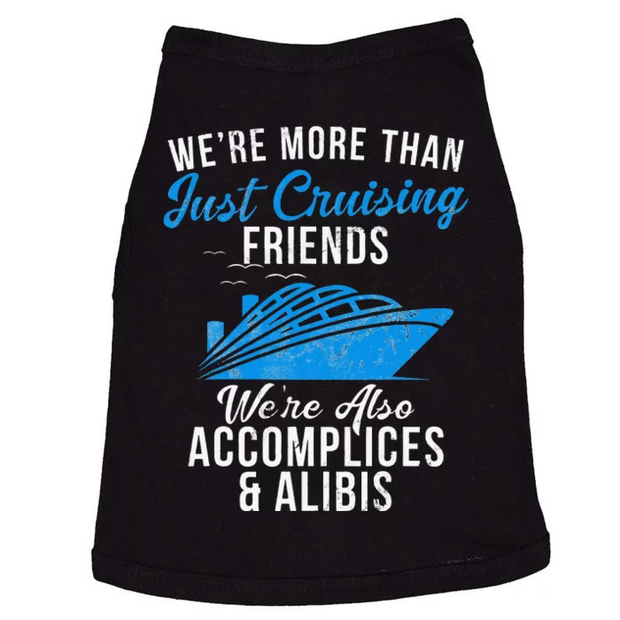 Were More Than Just Cruising Friends funny summer Doggie Tank