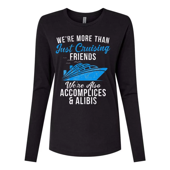 Were More Than Just Cruising Friends funny summer Womens Cotton Relaxed Long Sleeve T-Shirt