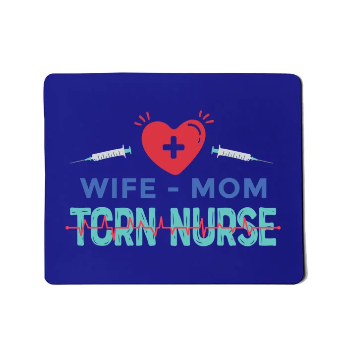 Wife Mom Tcrn Nurse Nursing Practitioner Mom Nurses Gift Mousepad