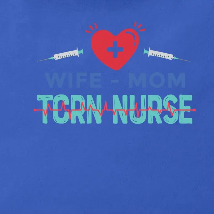 Wife Mom Tcrn Nurse Nursing Practitioner Mom Nurses Gift Zip Tote Bag