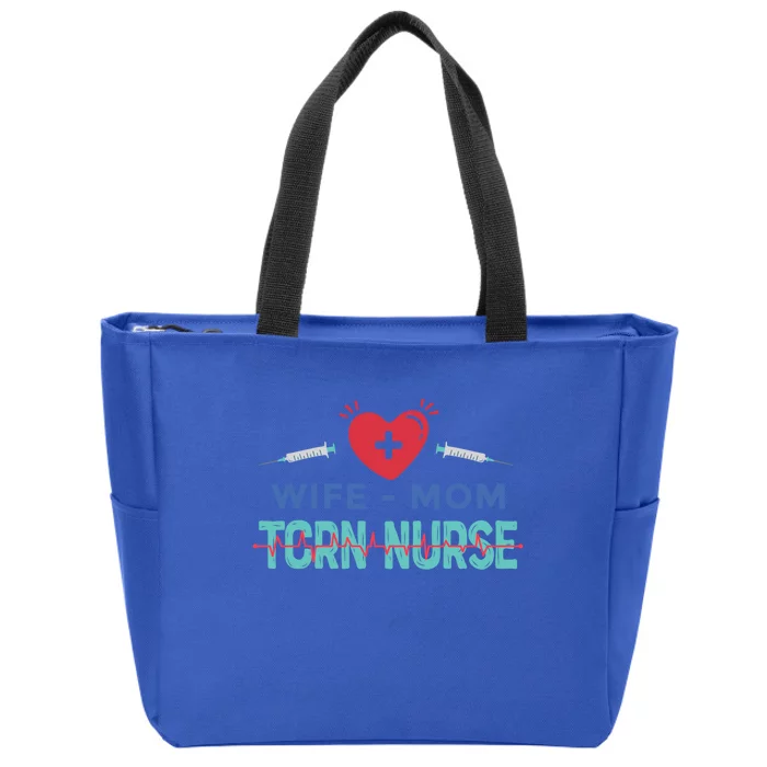 Wife Mom Tcrn Nurse Nursing Practitioner Mom Nurses Gift Zip Tote Bag