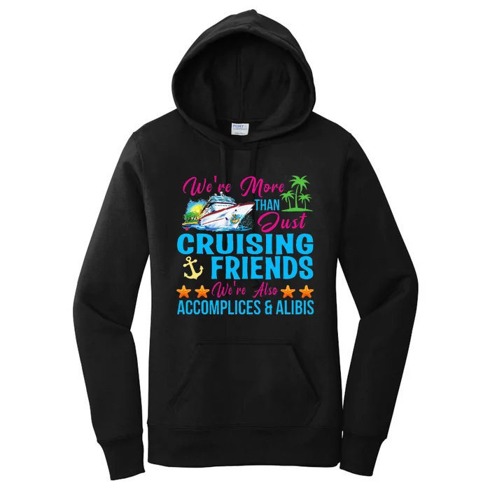 Were More Than Just Cruising Friends Women's Pullover Hoodie