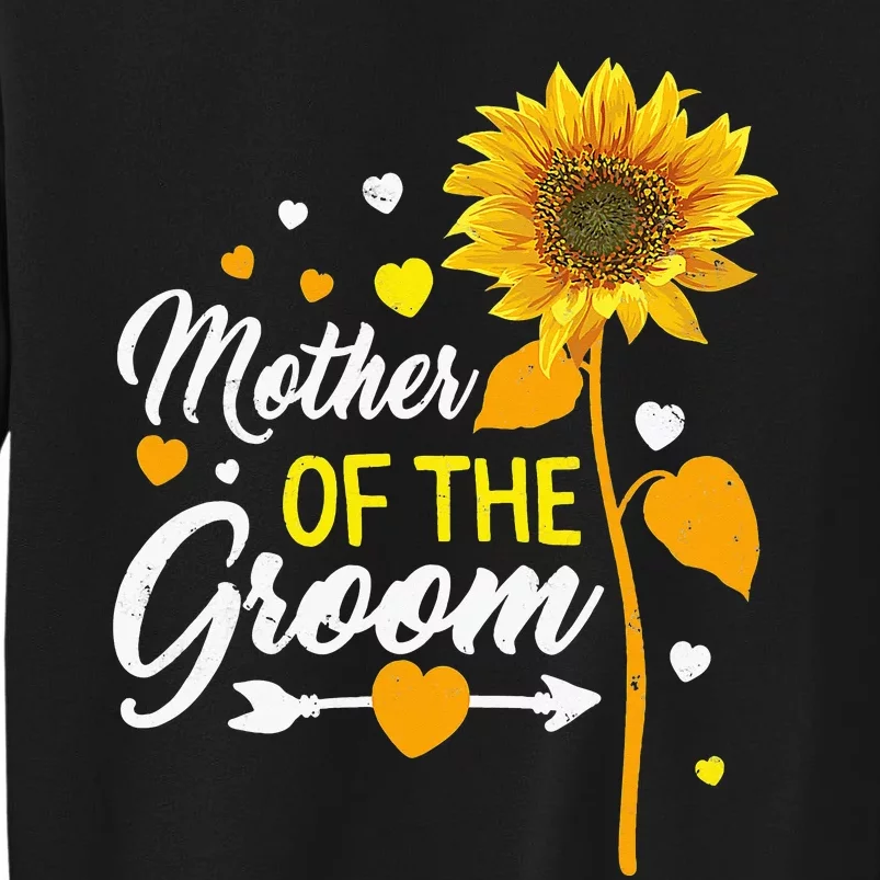 Wedding Matching Tee Mother of the Groom Sister Of The Groom Tall Sweatshirt