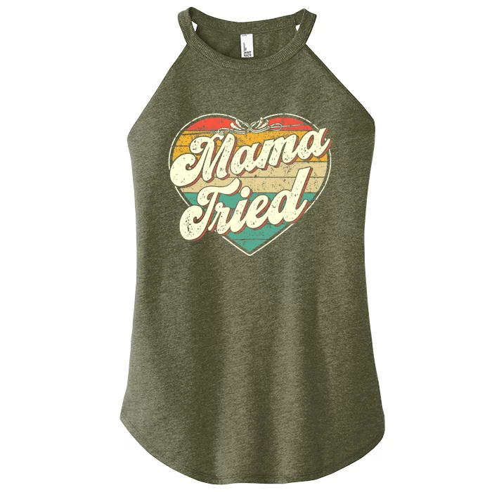 Wo Mama Tried Vintage Country Music Outlaw Retro Women’s Perfect Tri Rocker Tank