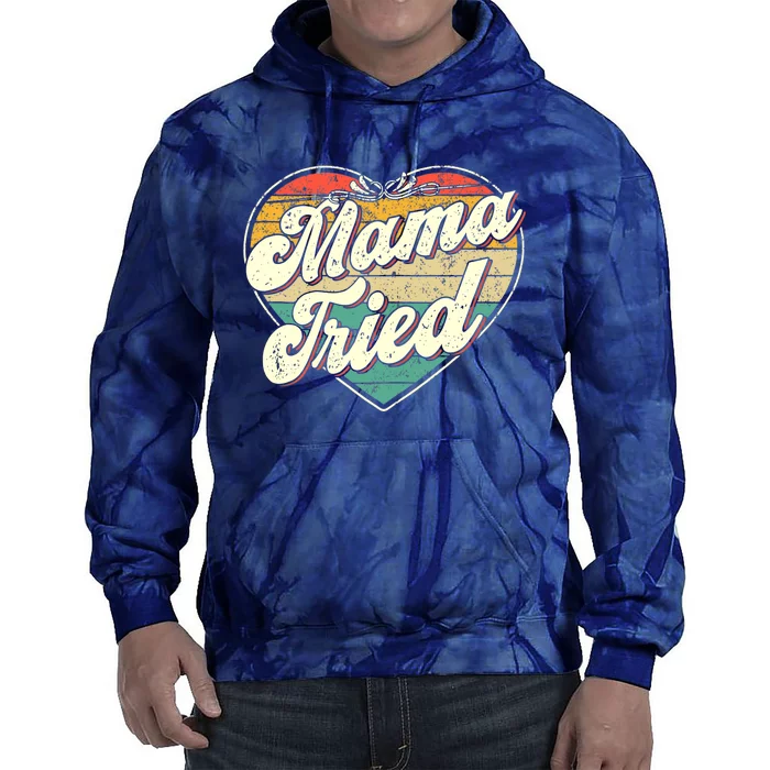 Wo Mama Tried Vintage Country Music Outlaw Retro Tie Dye Hoodie