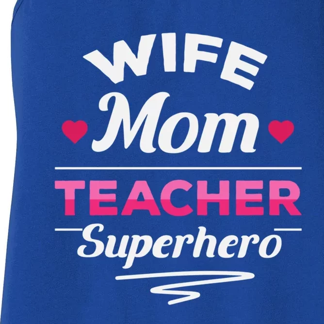 Wife Mom Teacher Superhero Teacher Mom Gift Women's Racerback Tank