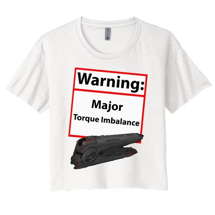 Warning Major Torque Imbalance Women's Crop Top Tee