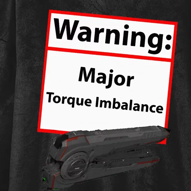 Warning Major Torque Imbalance Hooded Wearable Blanket