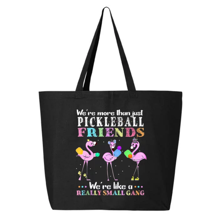 WeRe More Than Just Pickleball Friends Flamingo 25L Jumbo Tote