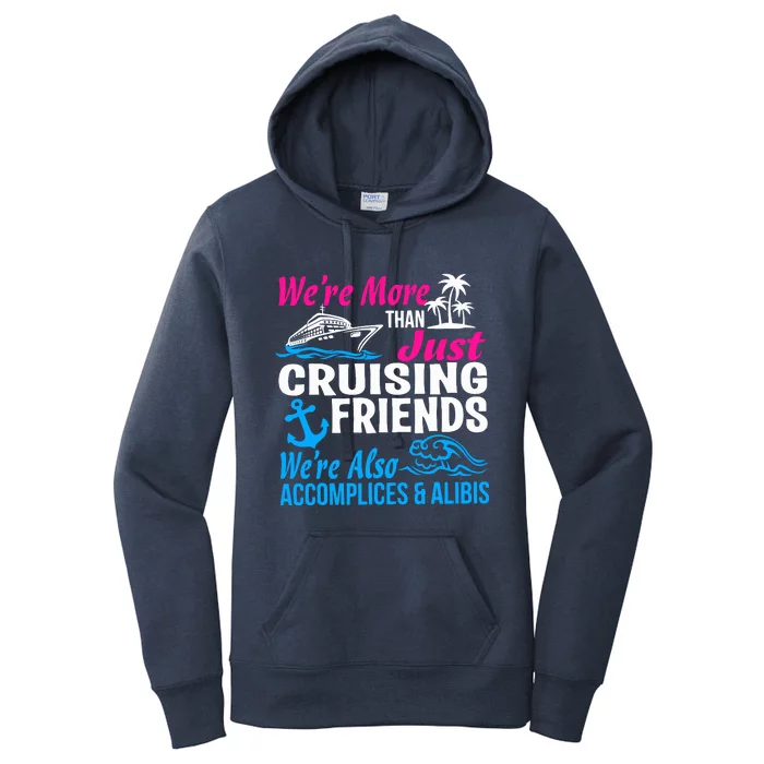 We're More Than Just Cruising Friends Funny Vacation Summer Women's Pullover Hoodie