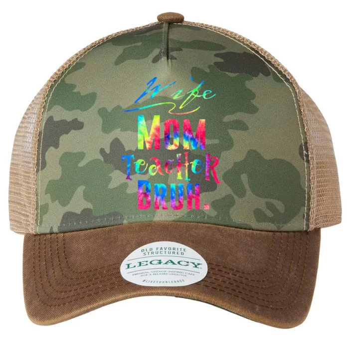 Wife Mom Teacher Bruh Colorful Mothers Day Teacher Day Legacy Tie Dye Trucker Hat