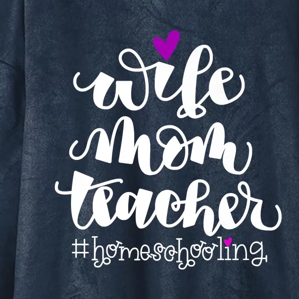 Wife Mom Teacher Homeschooling Hooded Wearable Blanket