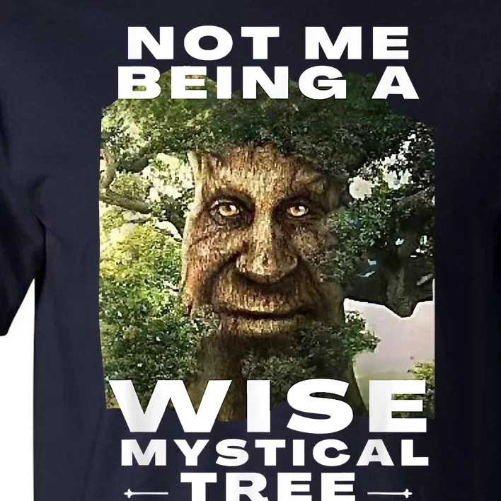 My reaction to that information wise mystical oak tree meme shirt