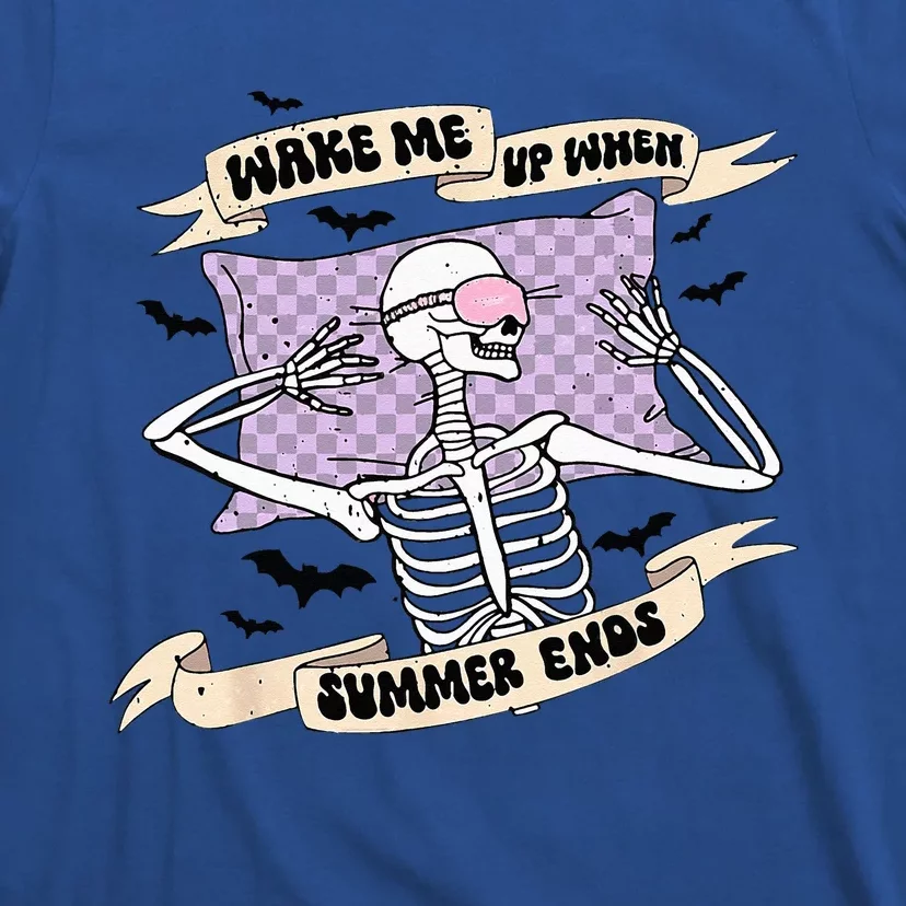 Wake Me Up When Summer Ends Funny Skeleton Halloween T-Shirt