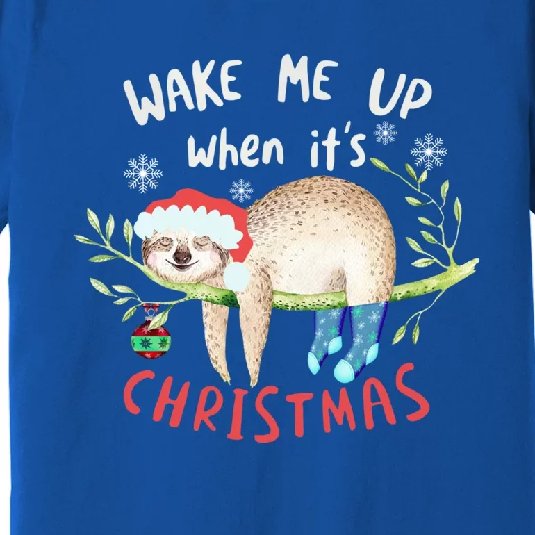 Wake Me Up Christmas Outfit Christmas Gift Sloth Gift Premium T-Shirt