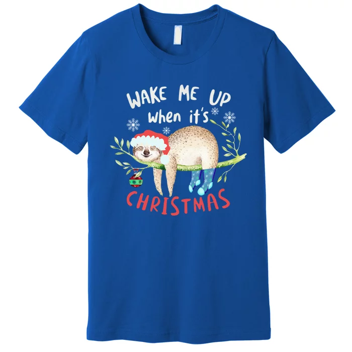 Wake Me Up Christmas Outfit Christmas Gift Sloth Gift Premium T-Shirt