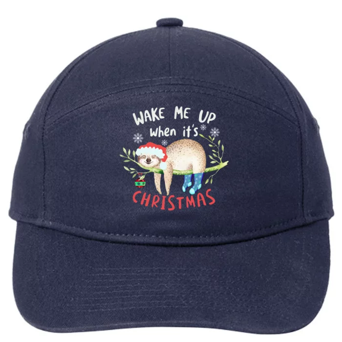 Wake Me Up Christmas Outfit Christmas Gift Sloth Gift 7-Panel Snapback Hat