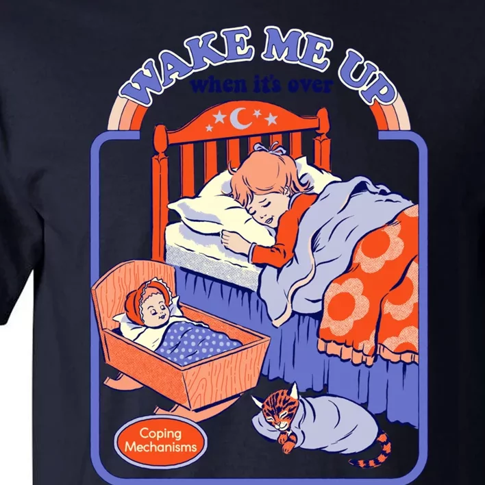 Wake Me Up Tall T-Shirt