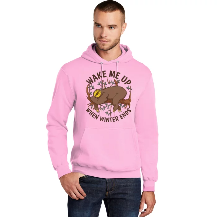 Wake Me Up When Winter Ends Sloth Hoodie