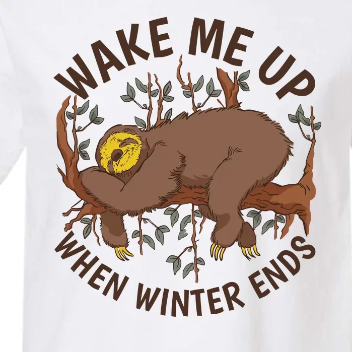 Wake Me Up When Winter Ends Sloth Garment-Dyed Heavyweight T-Shirt