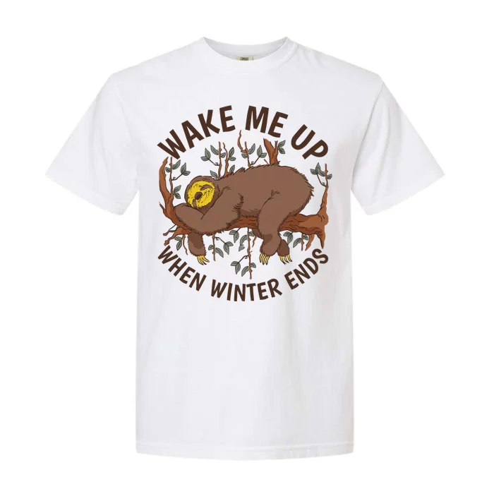 Wake Me Up When Winter Ends Sloth Garment-Dyed Heavyweight T-Shirt